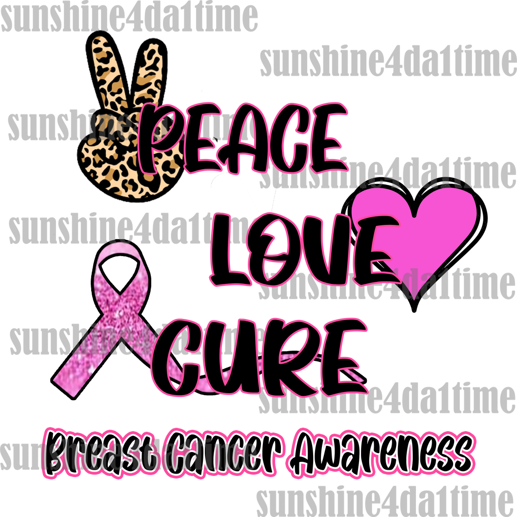 PEACE LOVE CURE BREAST CANCER